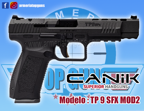 Pistola marca CANIK modelo TP 9 SFX MOD2, calibre 9x19mm
